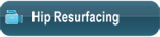 Hip Resurfacing